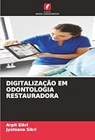 DIGITALIZAÇÃO EM ODONTOLOGIA RESTAURADORA (Portuguese Edition) 6203889393 Book Cover
