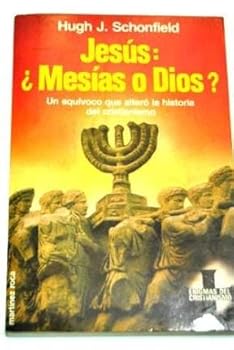 JESUS MESIAS O DIOS