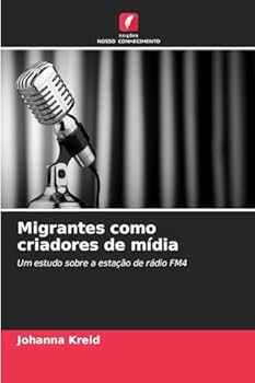 Paperback Migrantes como criadores de mídia [Portuguese] Book