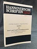 Quellen zur Dorf- und Landwirtschaftsgeschichte: Der Raum Hannover im Mittelalter und in der Neuzeit (Hannoversche Schriften zur Regional- und Lokalgeschichte)