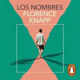 Los nombres [The Names] Audiobook By Florence Knapp, Aurora Echevarr&iacute;a P&eacute;rez - translator cover art