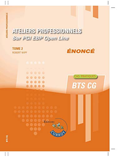 livre Ateliers professionnels sur PGI EBP Open Line Tome 2: Enoncé