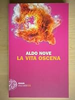 La vita oscena 8806200011 Book Cover