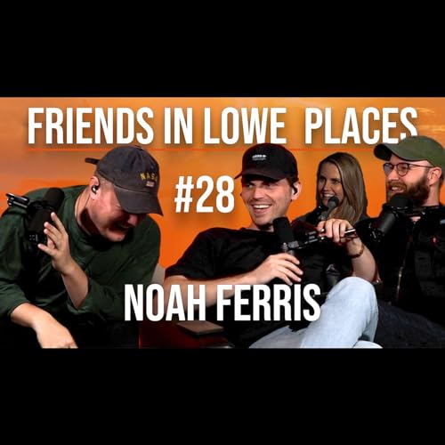 Page de couverture de My Mom Embarrasses Me in Front of my Friends |Ep. #28| Friends In Lowe Places Podcast - Noah Ferris