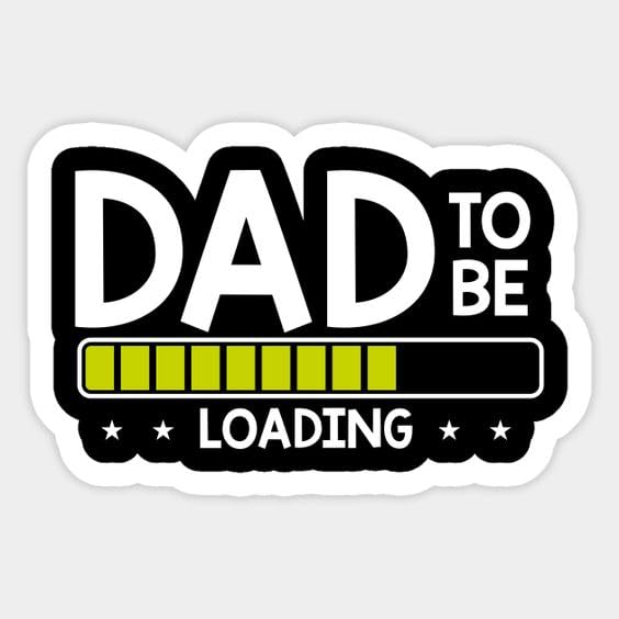 "Express Your Playful Side: 'Dad to be Loading' Funny Vinyl Decal - Humorous Car Sticker, Bumper Sticker, and Laptop Decal - Add a Cute Touch to Your Car and Laptop! 5x5