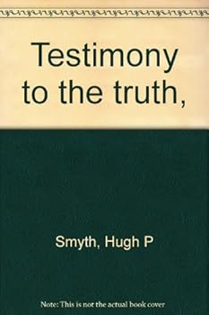 Hardcover Testimony To The Truth, Book