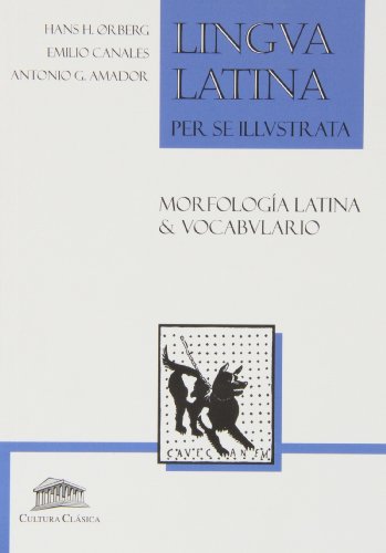 Lingua latina per se illustrata, morfología latina & vocabulario latín-español, Bachillerato -...
