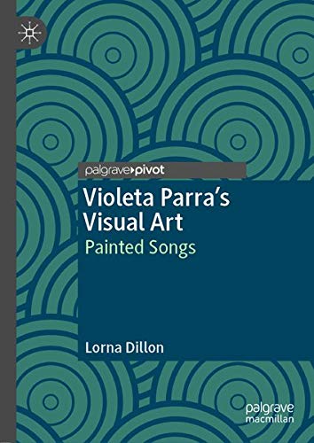 Buy Violeta Parra’s Visual Art — BookShops.in
