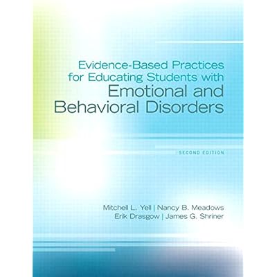 Evidence Based Practices for Educating Students with Emotional and Behavioral Disorders
