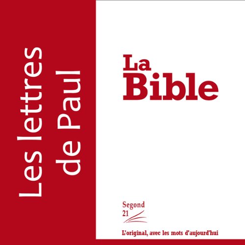 Couverture de Les Lettres de Paul - version Segond 21