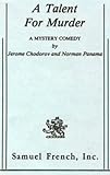 A Talent for Murder: A Mystery Comedy