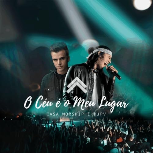 Casa Worship, DJ PV & Léo Brandão