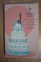 Petites histoires pour futurs et ex-divorcés 2847207694 Book Cover