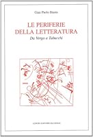 Le periferie della letteratura: Da Verga a Tabucchi (L'interprete) (Italian Edition) 888063125X Book Cover