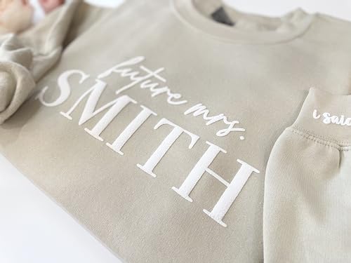 Up2ournecksinfabric Embossed Mrs Sweatshirt - Custom Mrs Sweatshirt - New Mrs - Future Mrs - Wedding Gift - Future Mrs. Gift - I Said Yes Sweater - Engagement Gift - Newly Engaged Sand2