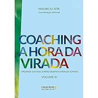 Coaching: A Hora da Virada - 3ª Ed. 2019 8594551894 Book Cover