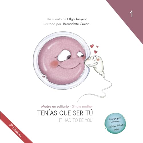 Madre en solitario / Single mother: Tenías que ser tú / It had to be you: 1