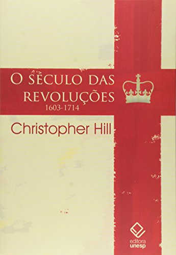 O século das revoluções: 1603-1714