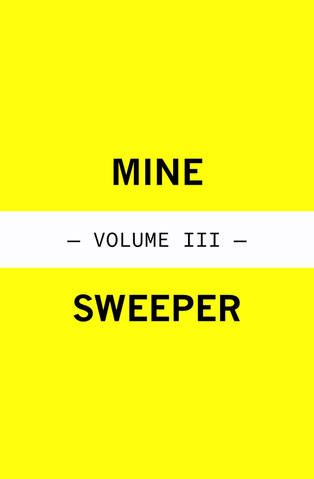 Tentaizu Minesweeper - Volume III (Japanese Deduction Number Puzzles)
