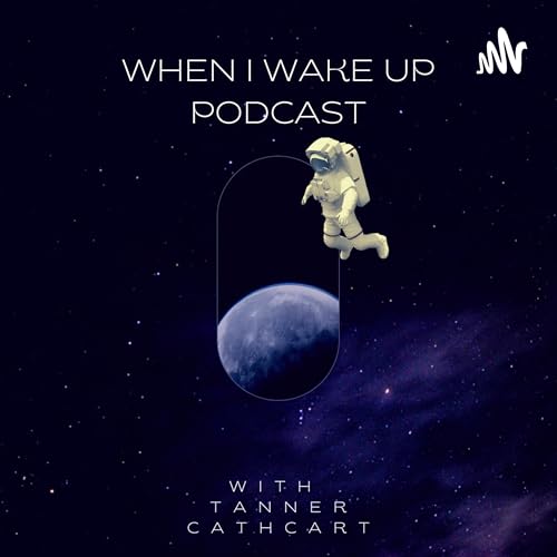 Episode 10 - When I Wake Up Podcast w/Krust