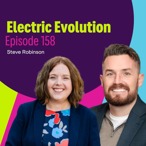 Episode 158: Liz Allan and Steve Robinson - Driving Talent for Net Zero: Recruitment’s Role in the EV Transition