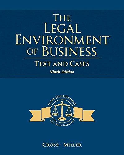 Bundle: The Legal Environment of Business: Text and Cases, 9th + MindTap Business Law, 1 term (6 months) Printed...