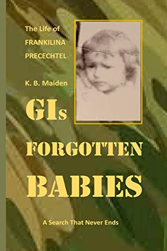 GI's Forgotten Babies