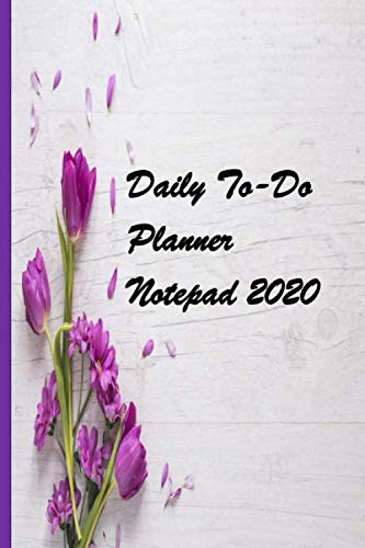 Daily to-do planner Notepad 2020: Home and Office Work Journal