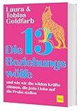 Die 13 Beziehungswölfe: Dein Beziehungsratgeber – Konflikte erkennen und gemeinsam lösen