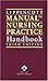 Lippincott Manual of Nursing Practice Handbook