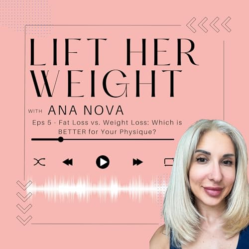 Fat Loss vs. Weight Loss: Which is BETTER for Your Physique? cover art