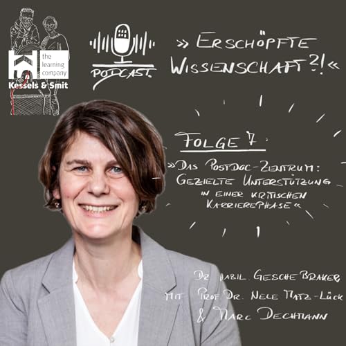 7 - Das Postdoc-Zentrum: Gezielte Unterst&uuml;tzung in einer kritischen Karrierephase