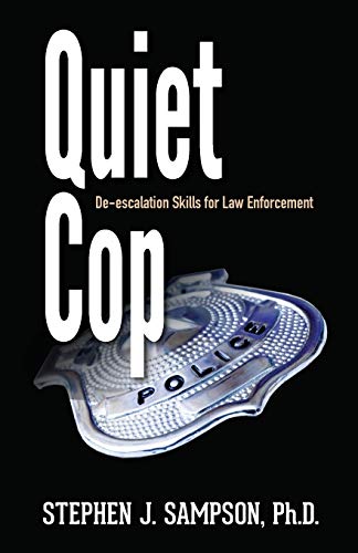 Image of Quiet Cop: Social Tactics for Law Enforcement Professionals