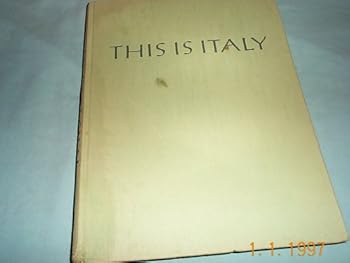 Hardcover THIS IS ITALY A Picture-Book Book