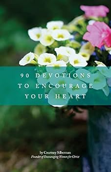 Paperback 90 Devotions to Encourage Your Heart Book