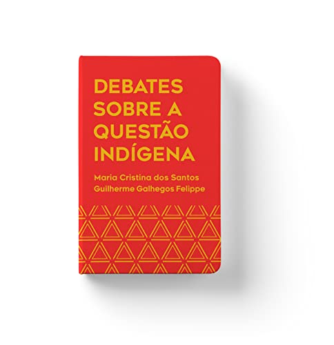 Debates Sobre a Questão Indígena: Histórias, Contatos e Saberes
