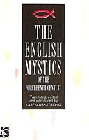 The English Mystics of the Fourteenth Century 1856260232 Book Cover