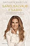 Sano, salvaje y sabio: Guía práctica para reconect...: 