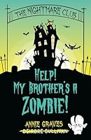 Help! My Brothers a Zombie! 1915071755 Book Cover