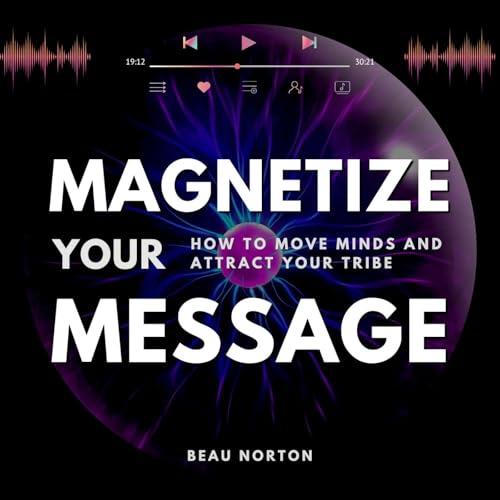 Magnetize Your Message cover art