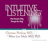 Intuitive Listening 6-CD: How Intuition Talks Through Your Body