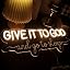 give it to godW