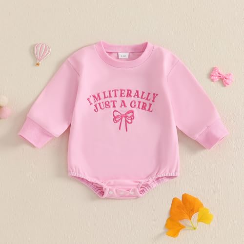 Newborn Bow Baby Girl Outfit I’m Literally Just a Girl Onesie Long Sleeve Bubble Romper Sweatshirt Cute Bodysuit Fall2