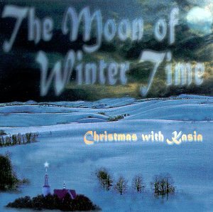 The Moon of Winter Time - Christmas with Kasia