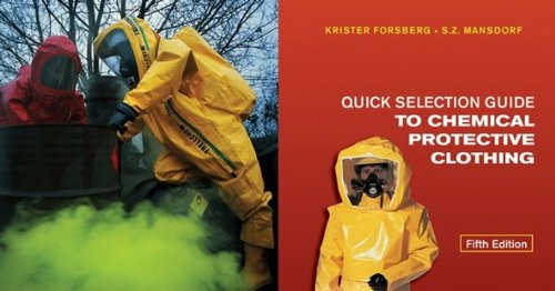 Quick Selection Guide to Chemical Protective Clothing 5th Edition