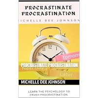 Procrastinate Procrastination