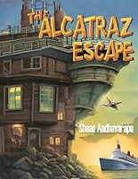 The Alcatraz Escape: The Most Daring and Infamous Prison Break in History B0D5WD446Z Book Cover