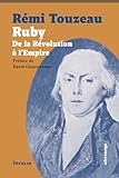  Ruby - De la Révolution à l\'Empire