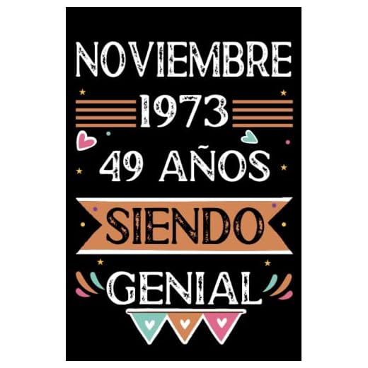 CUADERNO, Noviembre 1973, 49 Años Siendo Genial: Libro de visitas, cuaderno, 110 páginas de felicitaciones, idea de regalo, regalo Para la esposa, novia, mujer, La madre