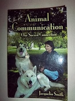 Paperback Animal Communication: Our Sacred Connection Book